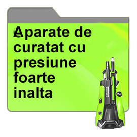 Aparate de curatat cu presiune foarte inalta