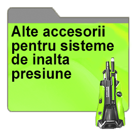 Alte accesorii pentru sisteme de inalta presiune